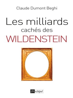 cover image of Les milliards cachés des Wildenstein